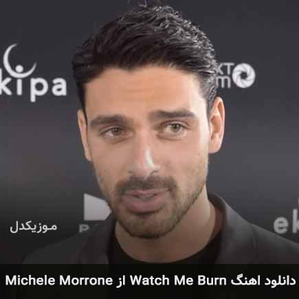 Watch me best sale burn morrone